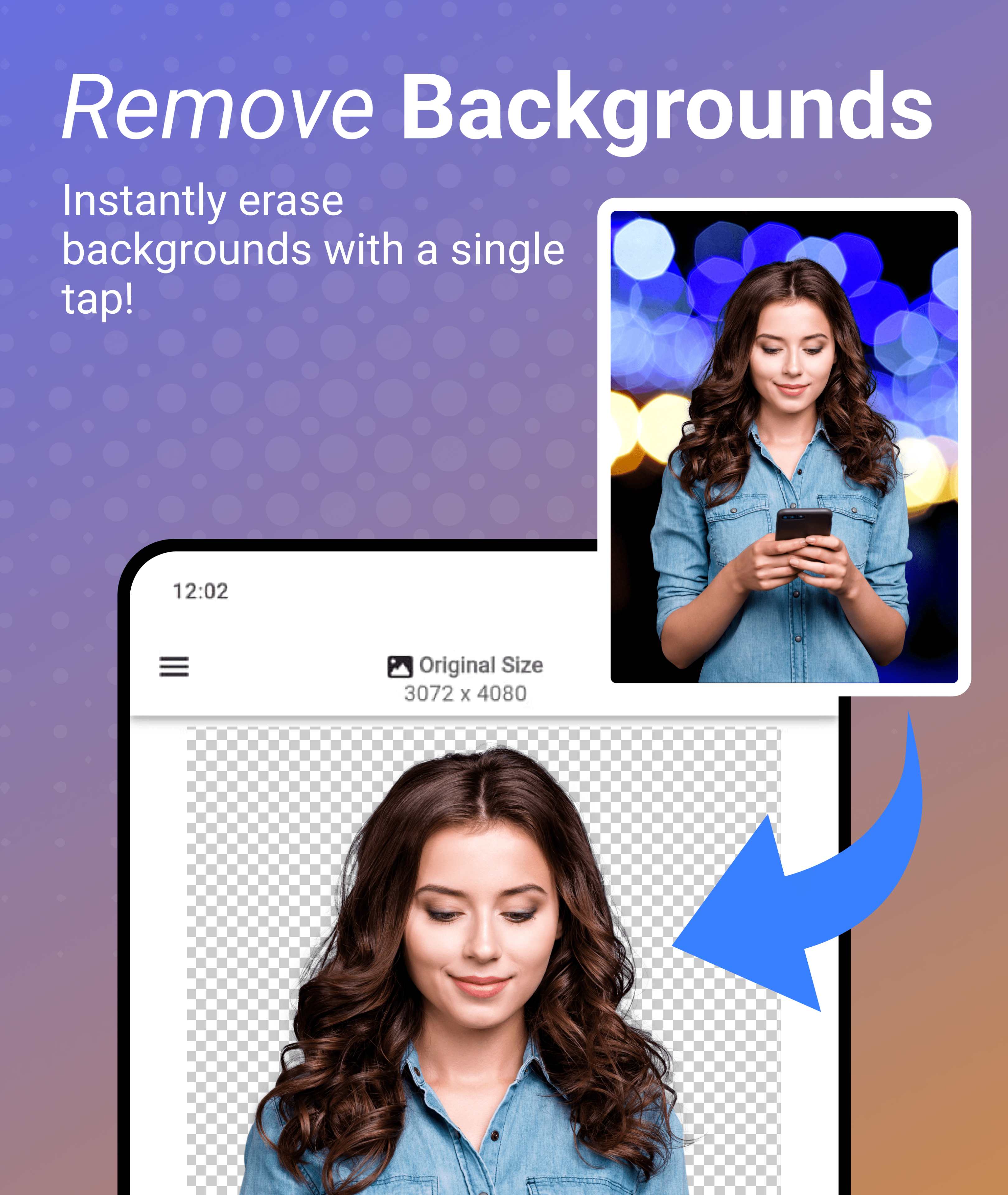 Remove Backgrounds - Instantly erase backgrounds with a single tap